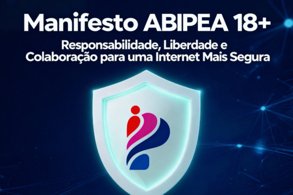 Associação do setor adulto manifesta apoio à Lei de proteção de menores na internet